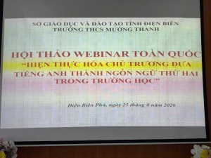TRƯỜNG THCS MƯỜNG THANH TÍCH CỰC THAM GIA HỘI THẢO WEBINAR TOÀN QUỐC VỀ ĐƯA TIẾNG ANH THÀNH NGÔN NGỮ THỨ HAI TRONG TRƯỜNG HỌC