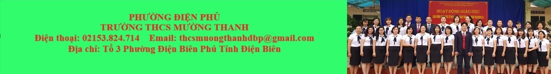 Trường THCS Mường Thanh - Phường Điện Biên Phủ